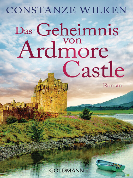 Title details for Das Geheimnis von Ardmore Castle by Constanze Wilken - Available